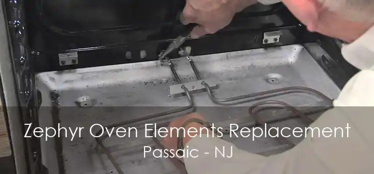 Zephyr Oven Elements Replacement Passaic - NJ